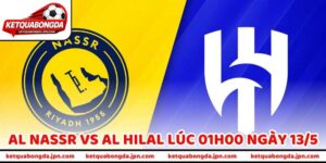 Nhận Định Bóng Đá Al Nassr Vs Al Hilal Lúc 01h00 Ngày 13/5